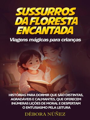 cover image of SUSSURROS DA FLORESTA ENCANTADA  Viagens mágicas para crianças
